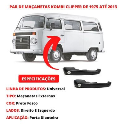 Par Maçaneta Externa Porta Diant Esq/Dir Kombi 1975 Até 2013