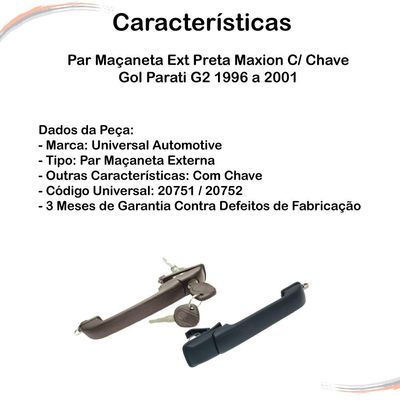 Par Maçaneta Ext Preta C/ Chave Gol Parati G2 96 a 01 2 Ptas