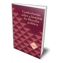Conferências Sobre a História da Filosofia Política John Rawls Editora WMF Martins Fontes Capa Comum