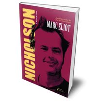Nicholson : A biografia Marc Eliot Editora Novo Século Capa Comum