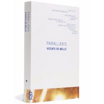 Parallaxis Vicente de Mello Editora Cosac Naify Publicado em 2014 em Português Capa Comum