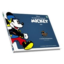 Anos de Ouro de Mickey : A Legião Estrangeira Walt Disney Edição de Colecionador Editora Abril Tiras de 1963 Capa Dura