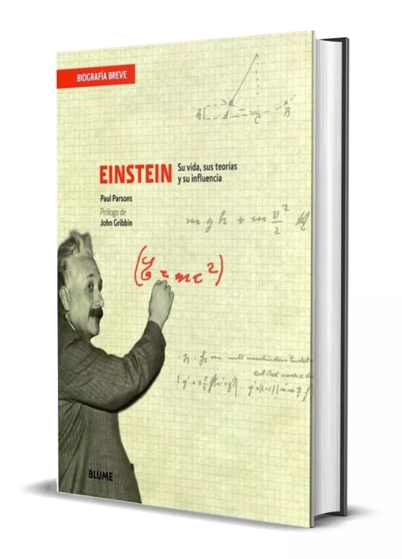 Einstein: Su Vida, Sus Teorias y Su Influencia Paul Parsons Editora Blume Importado Espanhol Capa Dura
