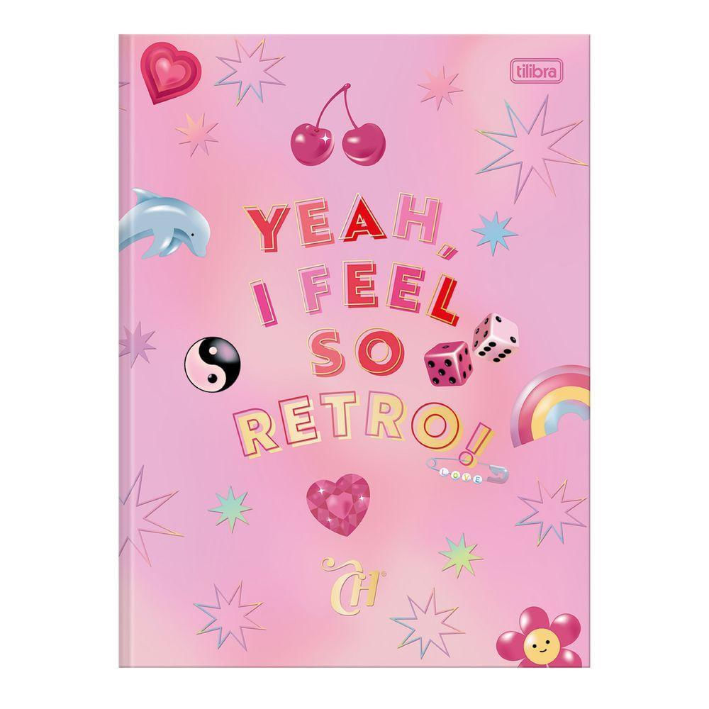 Caderno Universitário Capricho Tilibra Capa Dura Brochura - 80 Folhas Yeah, I Feel So Retro
