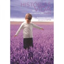 Histórias Da Vida Nos Passos Do Mestre