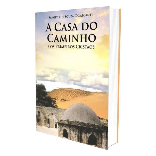 A Casa Do Caminho E Os Primeiros Cristãos