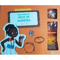 Livro Minhas Primeiras Criações - Meu Livro De Jóias De Madeira Com Yoli