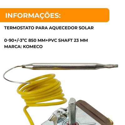Termostato P- Aquecedor Solar 0-90+--3ºc 850 Mm+pvc Shaft 23 Mm Komeco Único