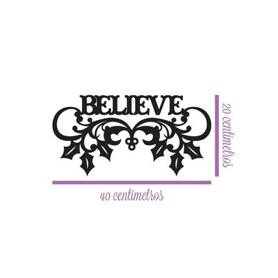 Believe Com Ramos 40cmx20cm - Cria Arte Laser Preto