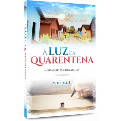 À Luz Da Quarentena Volume 1