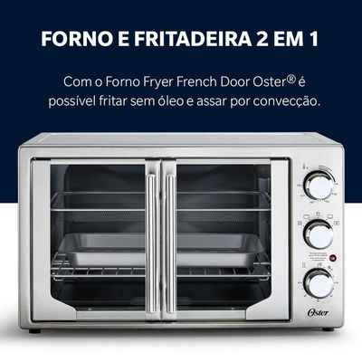 Forno e Fritadeira Sem Óleo Oster 42L French Door 2 Em 1 110V