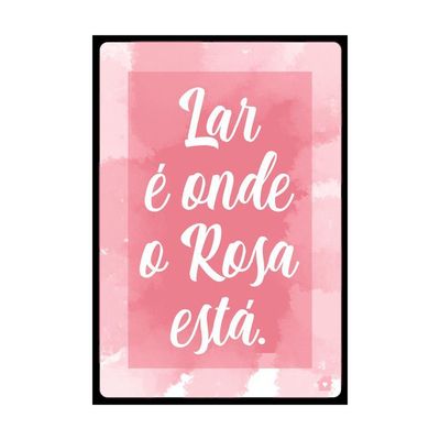 Quadro Decorativo Mdf Lar Rosa 20x30 - D'rossi