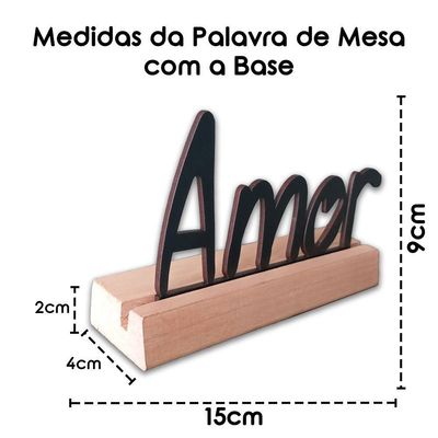 Frase Palavra De Mesa Em Mdf C/ Base De Madeira De Pino Amor