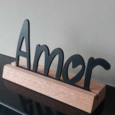 Frase Palavra De Mesa Em Mdf C/ Base De Madeira De Pino Amor