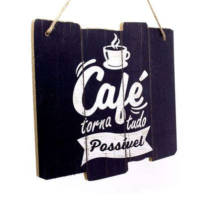 Quadro De Madeira Café Torna Tudo Possível 25,5x30x1,5 Cm