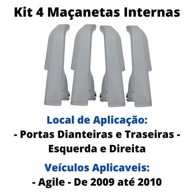 Kit Maçanetas Internas Puxador 4 Porta Agile 2009 Até 2014