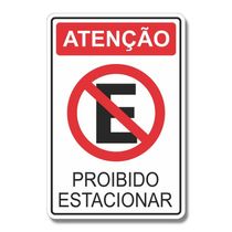 Placa De Sinalização Atenção Proibido Estacionar 20x30 Cm