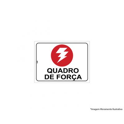 PLACA SINAL.PVC 15X20CM QUADRO DE FORCA REF.2289