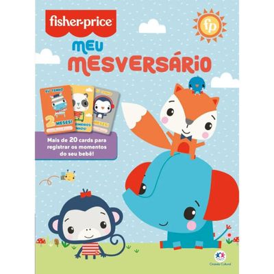FISHER PRICE MEU MESVERSÁRIO - CIRANDA CULTURAL