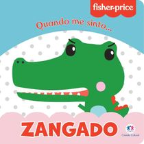 FISHER PRICE - QUANDO ME SINTO: ZANGADO - CIRANDA CULTURAL