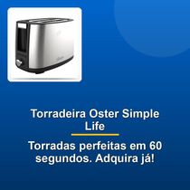 Torradeira Oster Simple Life Otor600 Inox 220V
