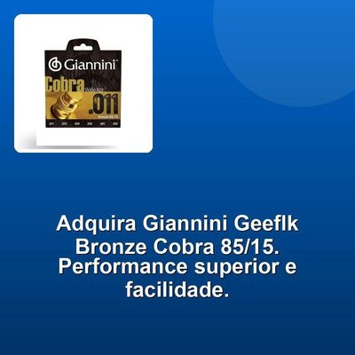 Corda Violão Giannini Geeflk Bronze Cobra 85-15 Pct -0,011