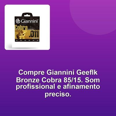 Corda Violão Giannini Geeflk Bronze Cobra 85-15 Pct -0,011