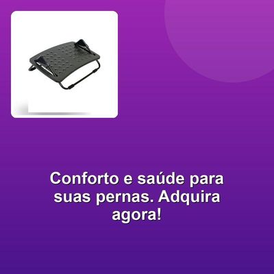 Apoio Ergonômico Pés