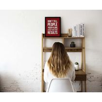 Arte de Parede Motivacional 'Não Conte Seus Planos às Pessoas. Mostre Seus Resultados' Pôster Casa/Escritório 1 Un. Vermelho - Inkdotpot