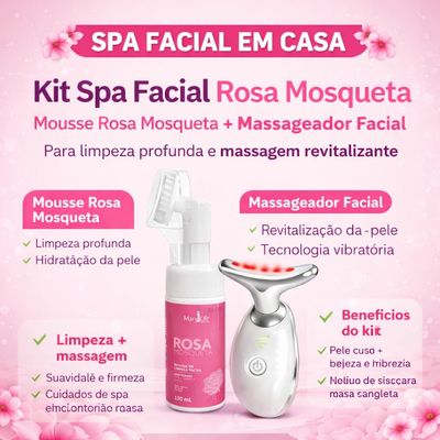 Kit Spa Facial Mousse Limpeza Rosa Mosqueta + Massageador