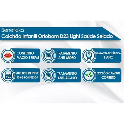 Colchão p/Berço D23 Light Saúde Infantil - 70x150x12 - Ortobom