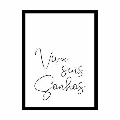 Quadro Kapos 32x42cm P&B Mdf Viva Seus Sonhos UNICA